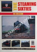 The Steaming Sixties in Colour by Irwell Press